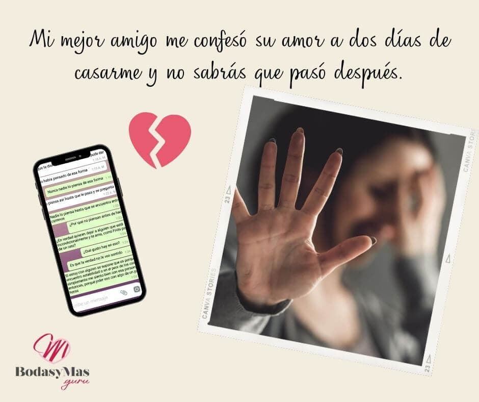 Mi mejor amigo me confesó su amor a dos días de casarme y no sabrás que pasó después.
